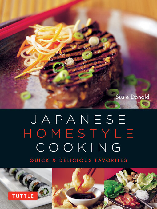 Title details for Japanese Homestyle Cooking by Susie Donald - Available